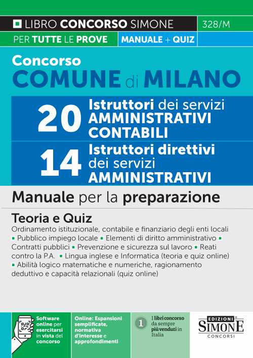 Cover of Concorso comune di Milano 20 istruttori dei servizi amministrativi contabili-14 istruttori direttivi dei servizi amministrativi. Manuale per la preparazione.Teoria e quiz