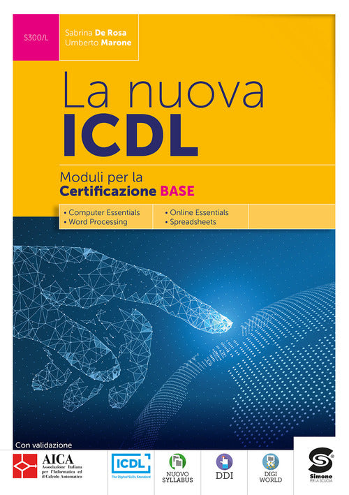 Cover of nuova ICDL certificazione base. Per le Scuole superiori