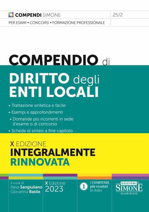 Cover of Compendio di diritto degli enti locali. Trattazione sintetica e facile. Esempi e approfondimenti. Domande più ricorrenti in sede d'esame o di concorso. Schede di sintesi a fine capitolo