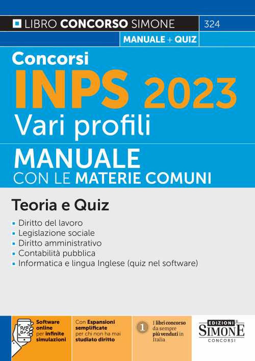 Cover of Concorsi INPS 2023 vari profili. Manuale con le materie comuni. Teoria e quiz