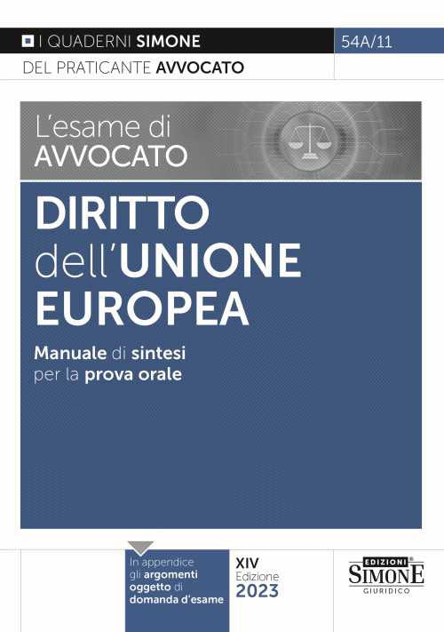Cover of esame di avvocato. Diritto dell'Unione Europea. Manuale di sintesi per la prova orale rafforzata