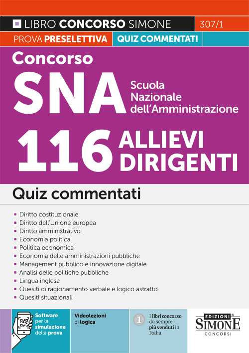 Cover of Concorso SNA Scuola Nazionale dell'Amministrazione 116 allievi dirigenti. Quiz commentati