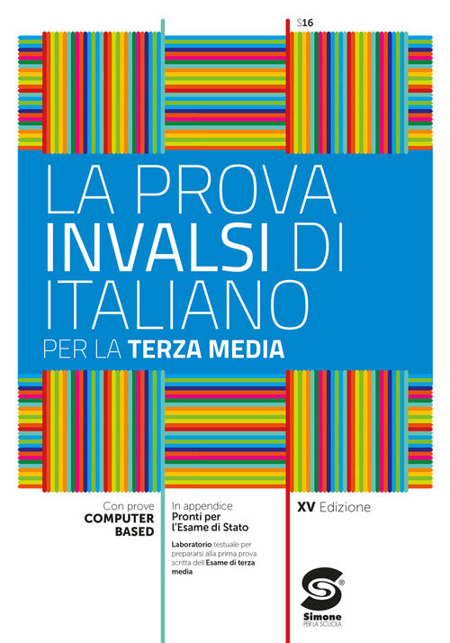La prova INVALSI di italiano. Per il 3 anno della Scuola media