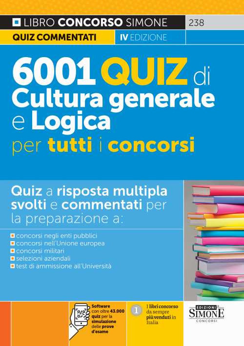 6001 quiz di cultura generale e logica per tutti i concorsi