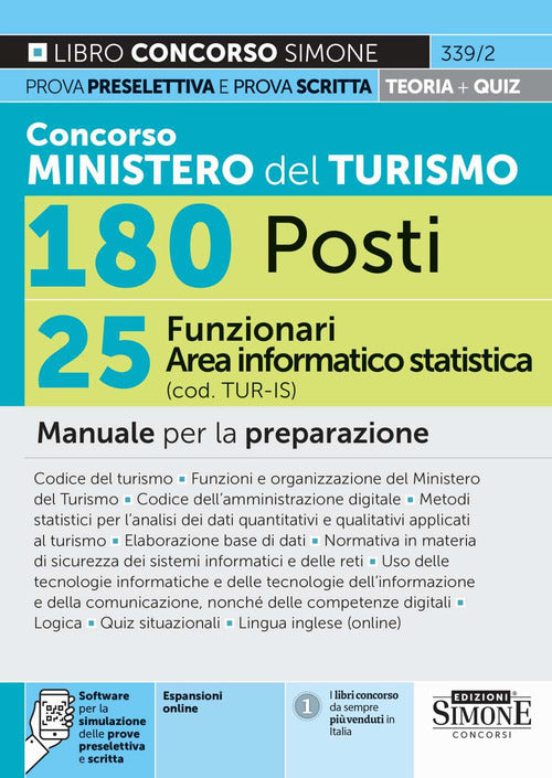 Concorso Ministero del Turismo 180 posti. 25 funzionari area informatico-statistica (cod. TUR-IS). Manuale per la preparazione