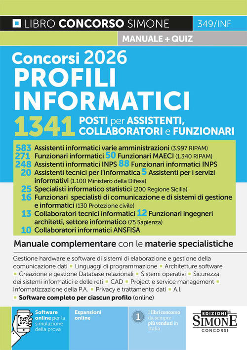 Concorsi 2026 profili informatici. 1341 posti per assistenti, collaboratori e funzionari. Manuale complementare con le materie specialistiche