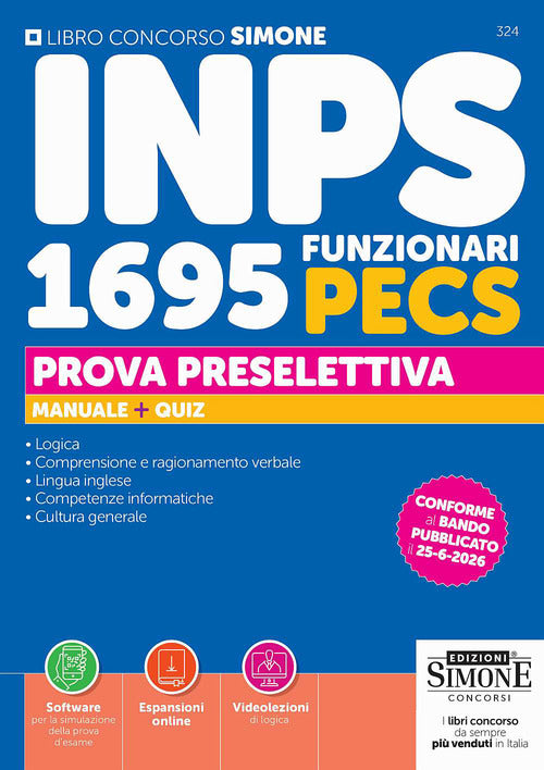 Concorso INPS. 1024 funzionari PECS. Manuale + quiz. Prova preselettiva