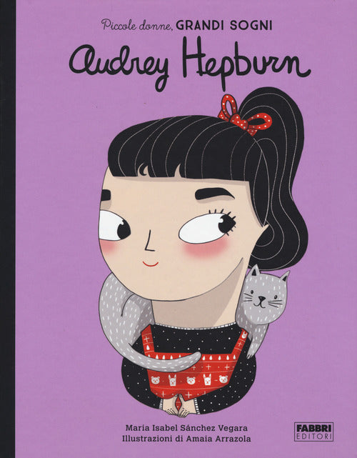 Cover of Audrey Hepburn. Piccole donne, grandi sogni
