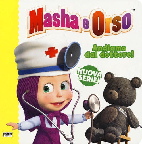 Cover of Andiamo dal dottore! Masha e Orso. Nuova serie