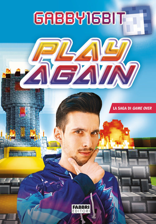 Cover of Play again. La saga di Game over