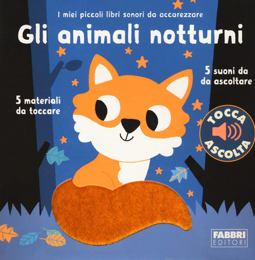 Cover of animali notturni. I miei piccoli libri sonori da accarezzare