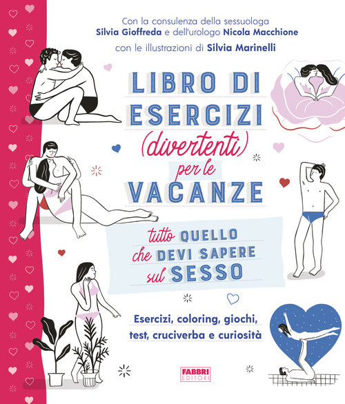 Cover of Tutto quello che devi sapere sul sesso. Libro di esercizi (divertenti) per le vacanze