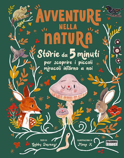 Cover of Avventure nella natura. Storie da 5 minuti per scoprire i miracoli intorno a noi
