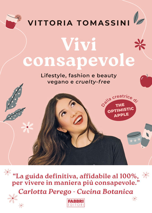 Cover of Vivi consapevole. Lifestyle, fashion e beauty vegano e cruelty-free