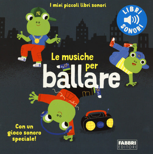 Cover of musiche per ballare. I miei piccoli libri sonori