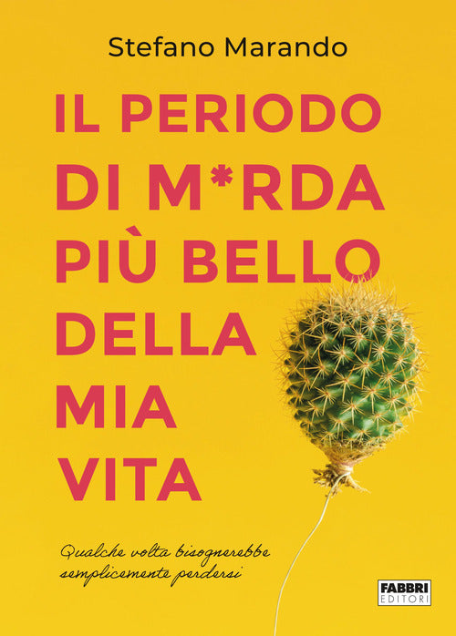 Cover of periodo di m*rda più bello della mia vita