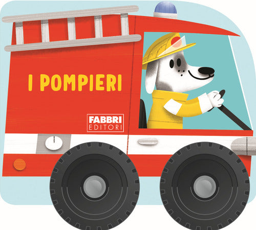 Cover of pompieri. I libri con le ruote. Mini