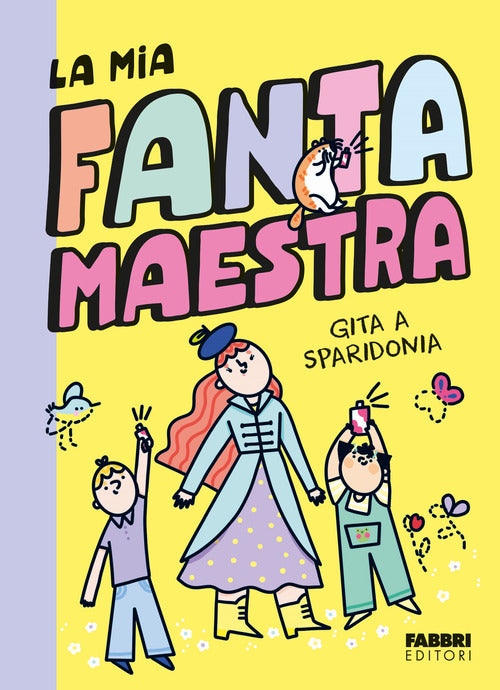 Gita a Sparidonia. La mia fantamaestra. Vol. 2