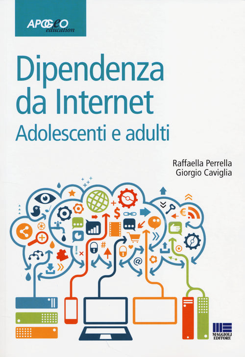 Cover of Dipendenze da internet. Adolescenti e adulti