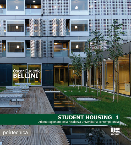 Cover of Student housing 1. Atlante ragionato della residenza universitaria contemporanea