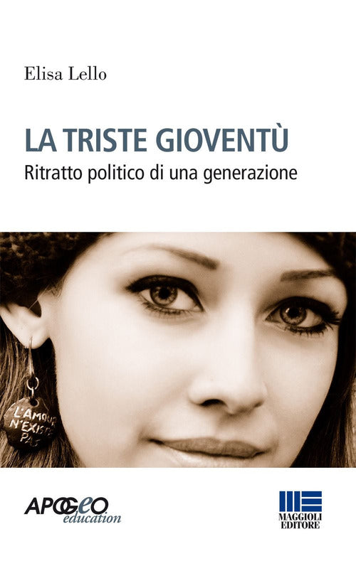Cover of triste gioventù. Ritratto politico di una generazione