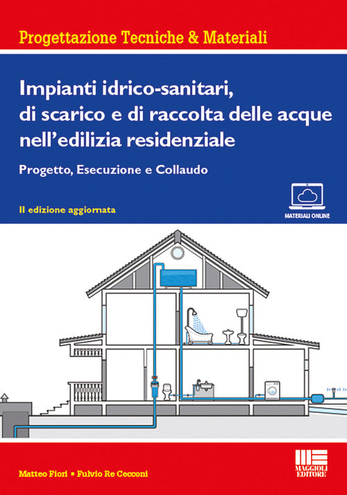 Cover of Impianti idrico-sanitari, di scarico e di raccolta delle acque nell'edilizia residenziale. Progetto, esecuzione e collaudo