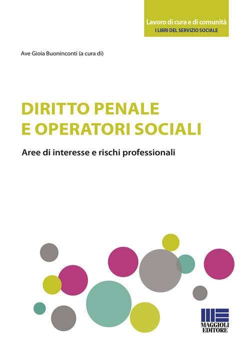 Cover of Diritto penale e operatori sociali. Aree di interesse e rischi professionali