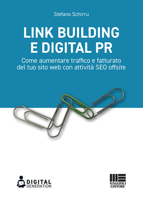 Cover of Link Building e Digital PR. Come aumentare traffico e fatturato del tuo sito web con attività SEO offsite