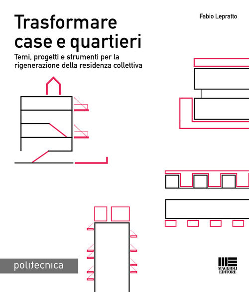Cover of Trasformare case e quartieri