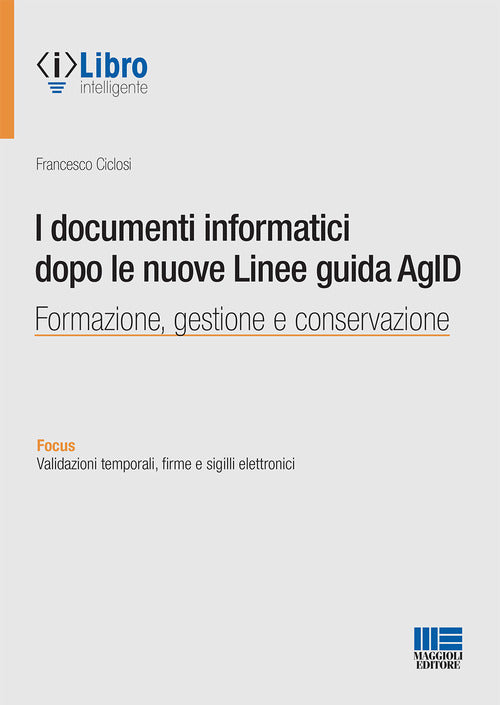 Cover of documenti informatici dopo le nuove Linee guida AgID