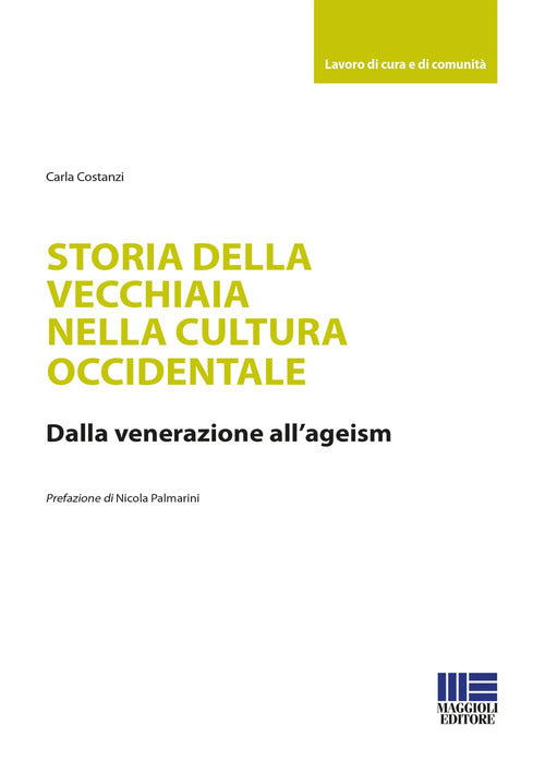 Cover of Storia della vecchiaia nella cultura occidentale