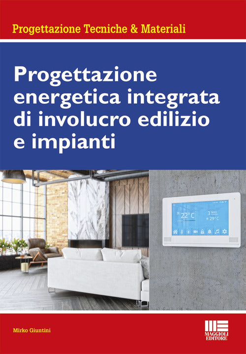 Cover of Progettazione energetica integrata di involucro edilizio e impianti