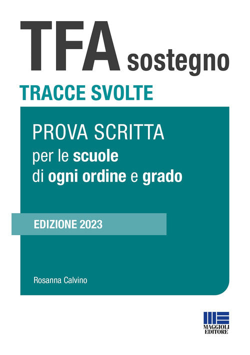 Cover of TFA sostegno. Tracce svolte. Prova scritta per le scuole di ogni ordine e grado