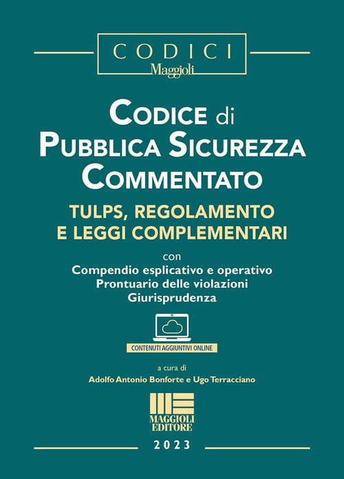Cover of Codice di pubblica sicurezza commentato. Tulps, regolamento e leggi complementari