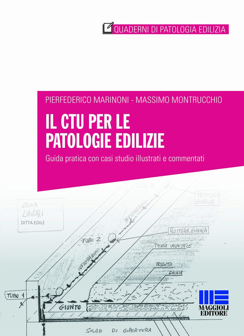 Cover of CTU per le patologie edilizie. Guida pratica con casi studio illustrati e commentati