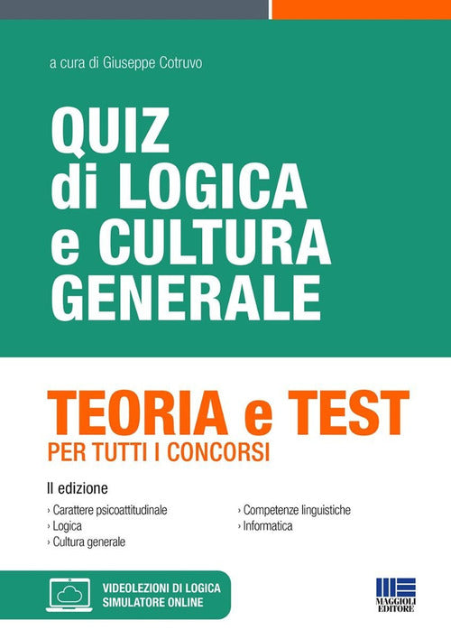 Cover of Quiz di logica e cultura generale. Teoria e test per tutti i concorsi