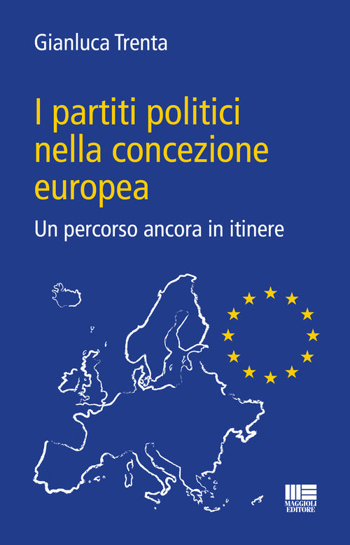 Cover of partiti politici nella concezione europea. Un percorso ancora in itinere