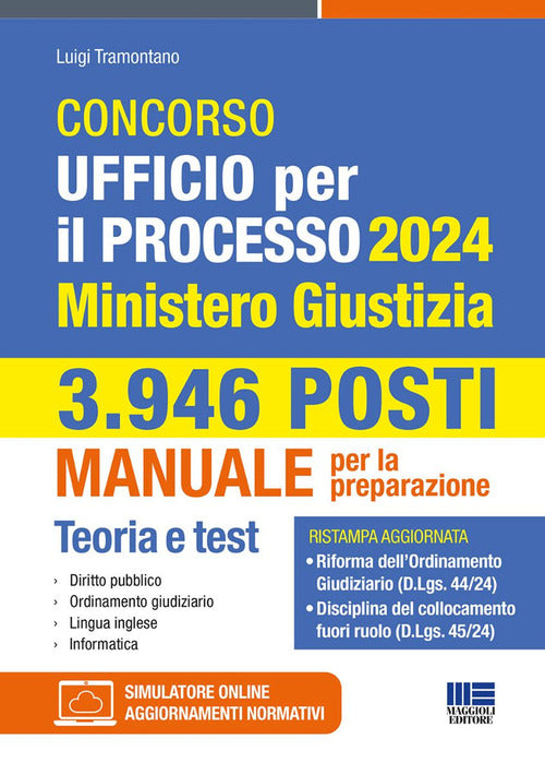 Cover of Concorso Ufficio per il processo 2024. Ministero Giustizia. Manuale per la preparazione