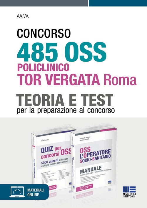Cover of Concorso 485 OSS Policlinico Tor Vergata Roma. Kit per la preparazione al concorso