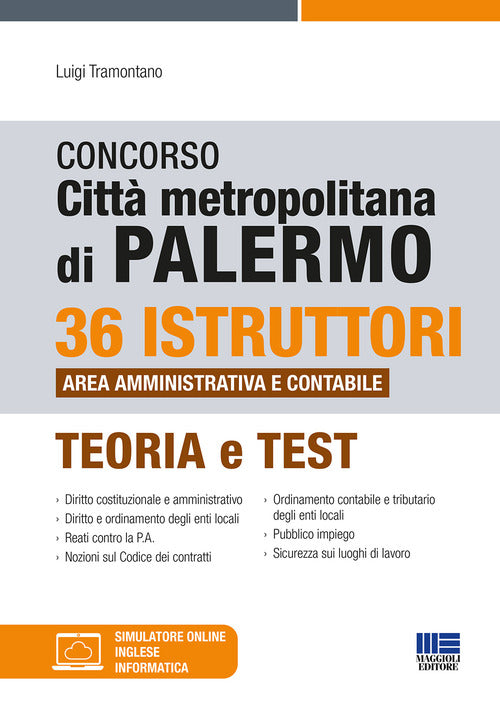 Cover of Concorso città metropolitana di Palermo. 36 istruttori area amministrativa e contabile. Teoria e test