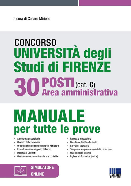 Cover of Concorso Università degli studi di Firenze. 30 posti area amministrativa (cat. C). Manuale per tutte le prove