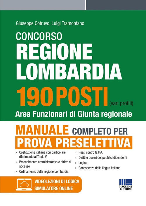 Cover of Concorso regione Lombardia 190 posti. Area funzionari di Giunta regionale. Manuale completo per la prova preselettiva