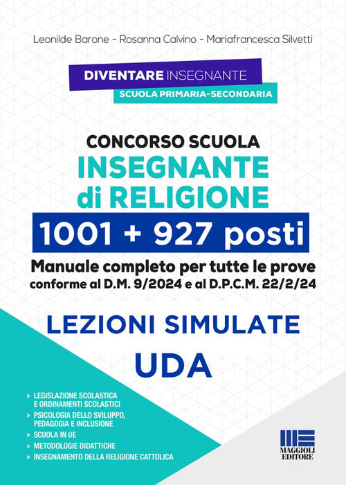 Concorso Straordinario IRC Insegnante di Religione - 4500 + 1928 posti. Manuale completo per tutte le prove, conforme al D.M. 9/2024 e al D.P.C.M. 22/2/24