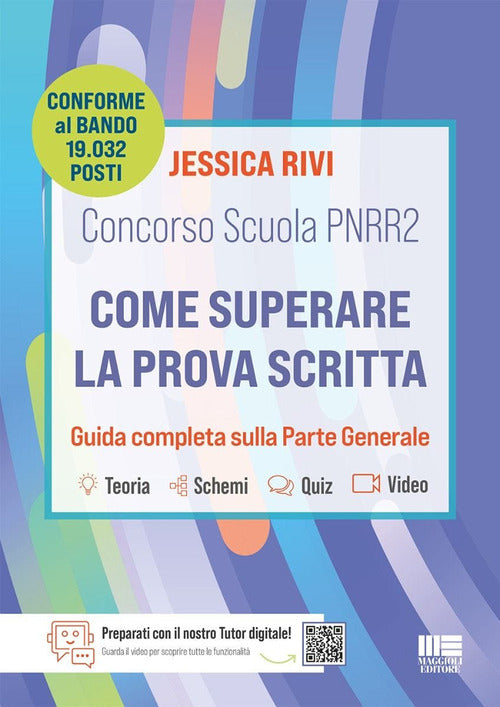 Concorso scuola 2025. Come superare la prova scritta. Guida completa sulla parte generale