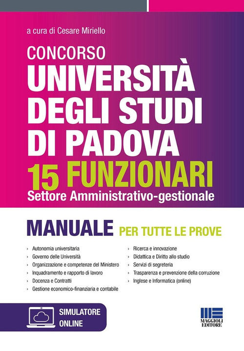 Concorso universit degli studi di Padova 15 funzionari. Settore amministrativo-gestionale. Manuale per tutte le prove