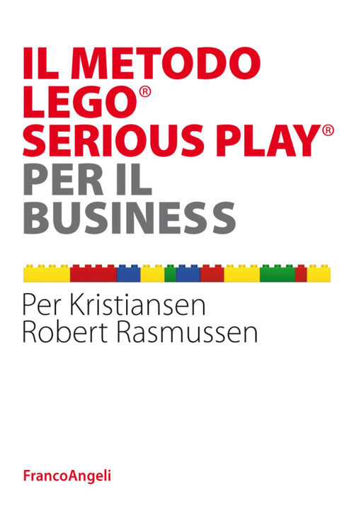 Cover of metodo LEGO® SERIOUS PLAY® per il business