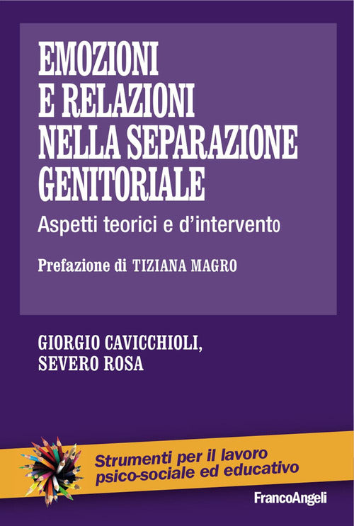 Cover of Emozioni e relazioni nella separazione genitoriale. Aspetti teorici e d'intervento