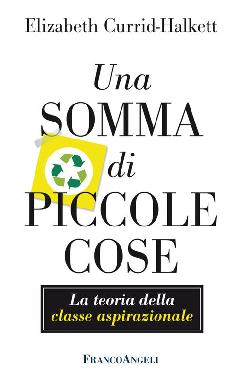 Cover of somma di piccole cose. La teoria della classe aspirazionale