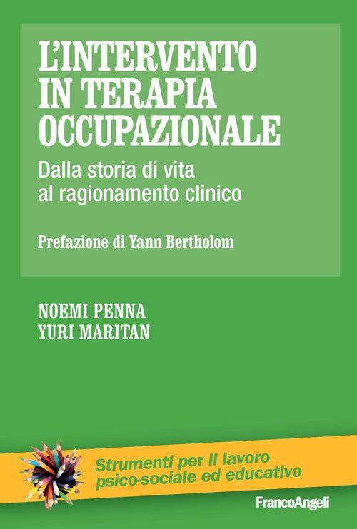 Cover of intervento in terapia occupazionale. Dalla storia di vita al ragionamento clinico