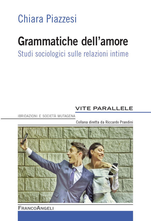 Cover of Grammatiche dell'amore. Studi sociologici sulle relazioni intime